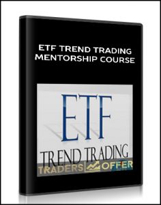 ETF Trend Trading Mentorship Course