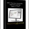 BWT Precision Autotrader, Indicators and Bar Types v7.3.0.8