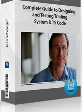 Jack Schwager – Complete Guide to Designing and Testing Trading System & TS Code