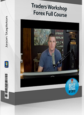 Jason Stapleton – Traders Workshop – Forex Full Course