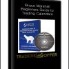 Bruce Marshall - Beginners Guide to Trading Calendars