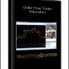 Order Flow Trader Education