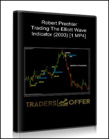 Robert Prechter - Trading The Elliott Wave Indicator (2003) [1 MP4]