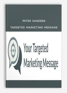 Peter Sandeen – Targeted Marketing Message