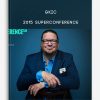 GKIC – 2015 SUPERCONFERENCE