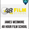 48 Hour Film School from James Wedmore