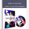 Speed Attraction – Rapid Attraction Secrets