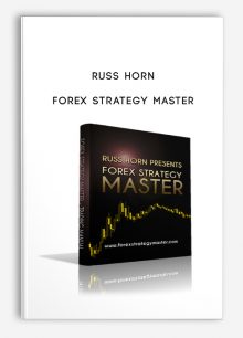 Russ Horn – Forex Strategy Master