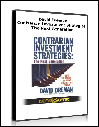 David Dreman - Contrarian Investment Strategies. The Next Generation