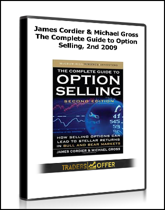 James Cordier & Michael Gross – The Complete Guide to Option Selling, 2nd 2009