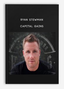 Ryan Stewman – Capital Gains