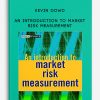 An Introduction to Market Risk Measurement by Kevin Dowd