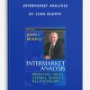Intermarket Analysis by John Murphy
