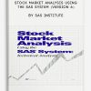 Stock Market Analysis Using the SAS System (Version 6) by SAS Institute