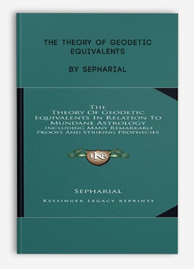 The Theory of Geodetic Equivalents by Sepharial