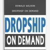 Donald Wilson – Dropship on Demand