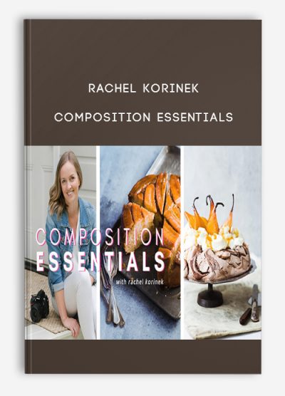 Rachel Korinek – Composition Essentials