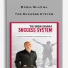 Robin Sharma – The Success System