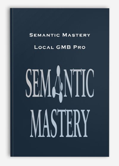 Semantic Mastery – Local GMB Pro