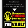 Mike Becker – The Underground 7 Figure Copywriter Vault