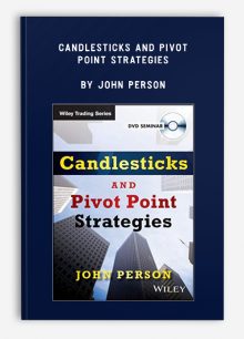 Candlesticks and Pivot Point Strategies by John Person