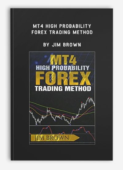 MT4 High Probability Forex Trading Method by Jim Brown