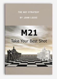 The M21 Strategy by John Locke