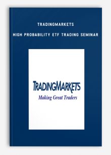 TradingMarkets – High Probability ETF Trading Seminar