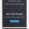 Tanner Planes – Zero To One Thousand
