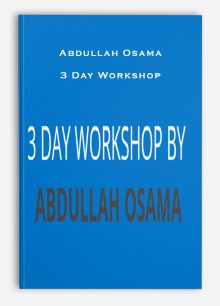 Abdullah Osama – 3 Day Workshop