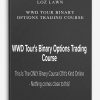 Loz Lawn – WWD Tour Binary Options Trading Course