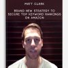 Matt Clark - Brand New Strategy to Secure Top Keyword Rankings on Amazon