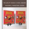 The Wolff Couple & Ron LeGrand – Masterful Marketing System