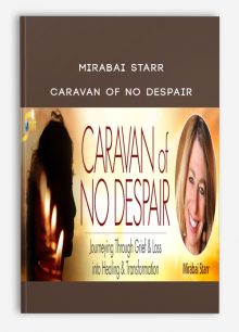 Mirabai Starr - Caravan of No Despair