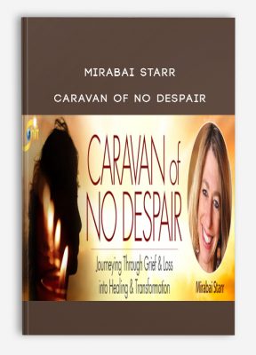 Mirabai Starr - Caravan of No Despair