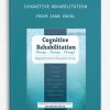 Cognitive Rehabilitation Therapy ... Therapy ..