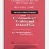 Fundamentals of Rhythms and 12-Lead EKGs Day Two Practical Application of 12-Lead EKG Interpretation from Cathy Lockett