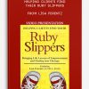 Helping Clients Find Their Ruby Slippers Bringing Life Lessons of Empowerment and Healing into Therapy from Lisa Ferentz