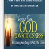 Living from God-consciousness by Miranda Macpherson