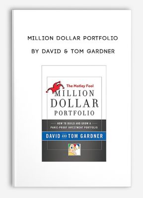 Million Dollar Portfolio by David & Tom Gardner