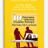 The 10 Core Principles for Effective Couples Therapy by Dave Penner , John M. Gottman and Julie Schwartz Gottman