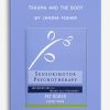 Trauma and the Body: Sensorimotor Psychotherapy with Janina Fisher, Ph.D. by Janina Fisher