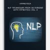 Hypnotica - NLP Techniques from An Evening With Hypnotica Vol. 2