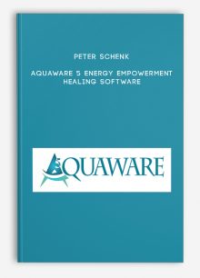 Peter Schenk - Aquaware 5 Energy Empowerment Healing Software