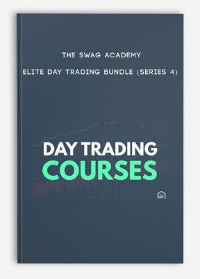 THE SWAG ACADEMY – Elite Day Trading Bundle (Series 4)