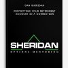 Dan Sheridan – Protecting your Retirement Account in a Correction