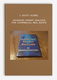 J. Scott Scheel – Advanced Market Analysis for Commercial Real Estate