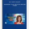 Dr. Judith Orloff – Awakening Your Intuitive Healing Power
