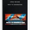 Chris Record – Path to Domination