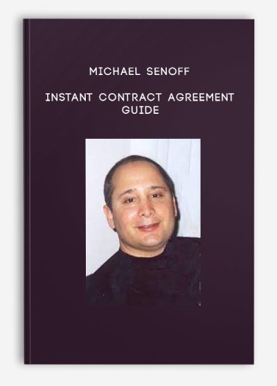 Michael Senoff – Instant Contract Agreement Guide